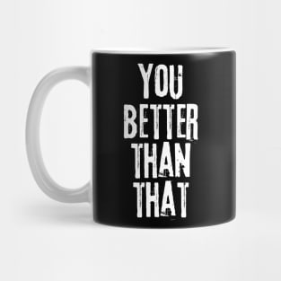 you better than that rocky balboa quotes Mug